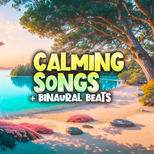 Calming Songs 2