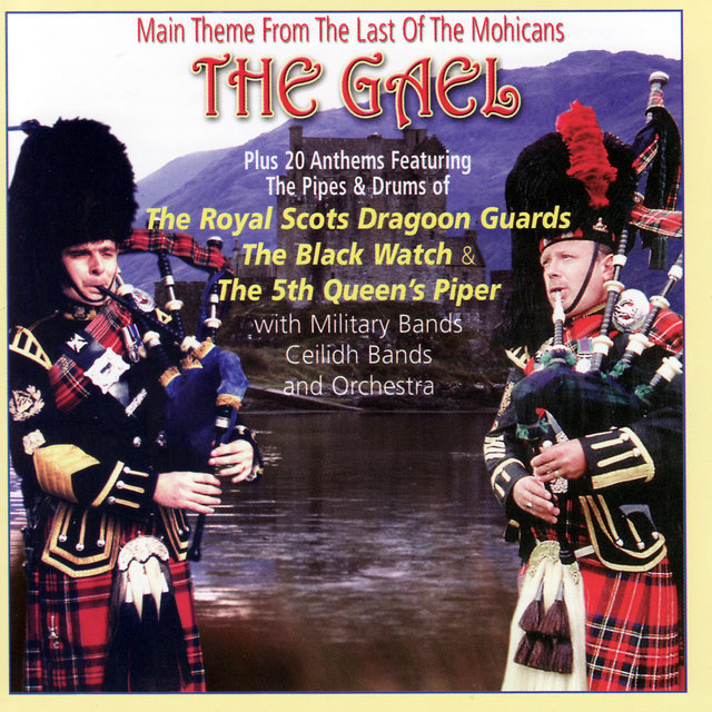 The Gael: Main Theme from the Last of the Mohicans