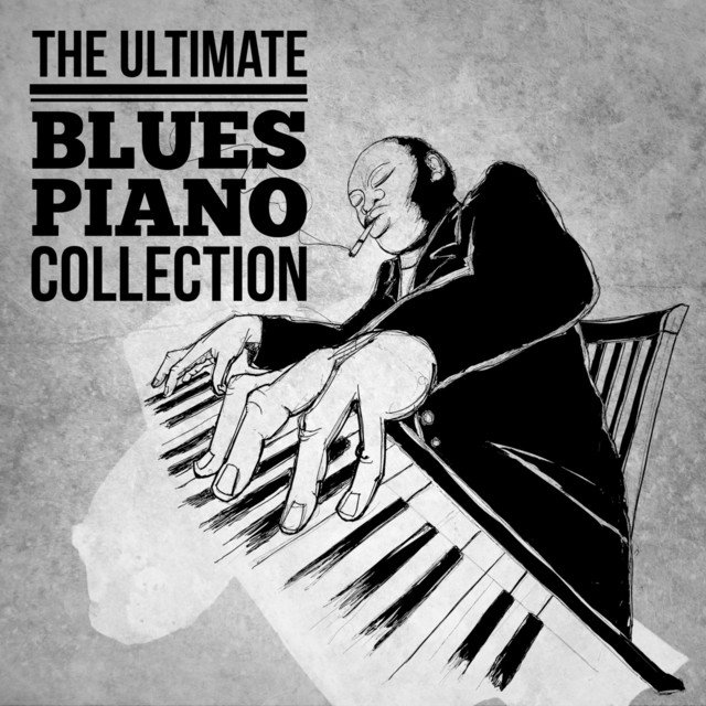 The Ultimate Blues Piano Collection
