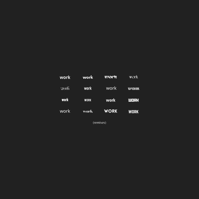 Work (Remixes)