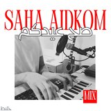 Saha Aidkom - صح عيدكم (Mix)