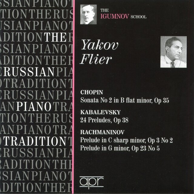 The Russian Piano Tradition: Yakov Flier