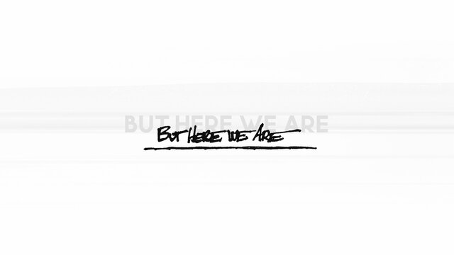 But Here We Are (Lyric Video)
