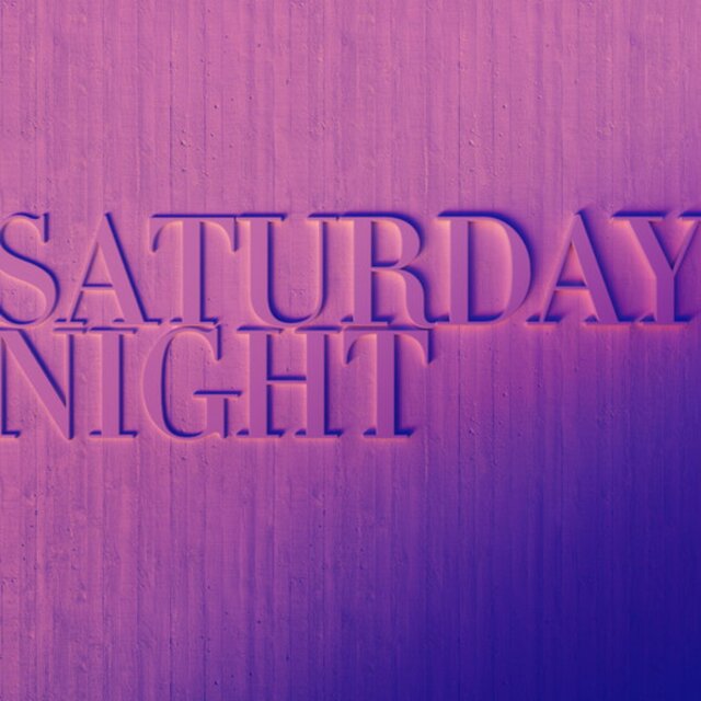 Saturday night