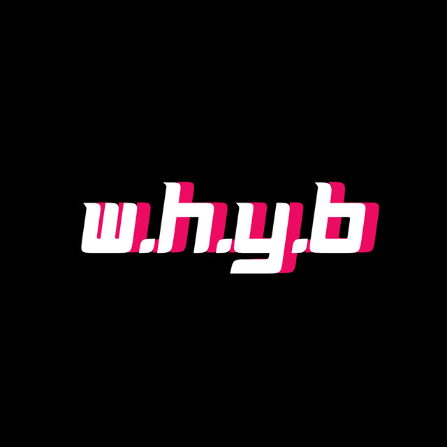 W.H.Y.B.