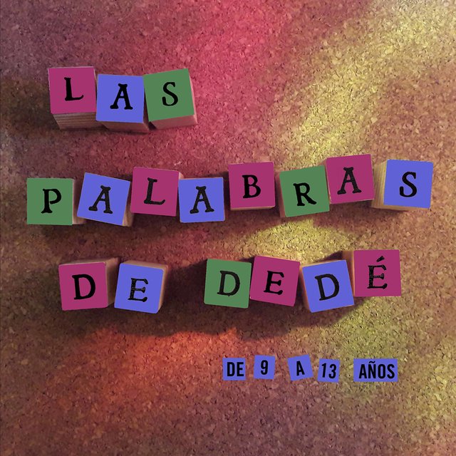 Las palabras de Dedé: De 9 a 13 años