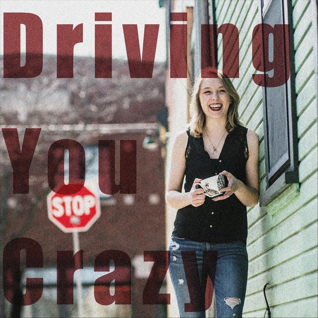 Driving You Crazy