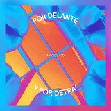 POR DELANTE Y POR DETRA'