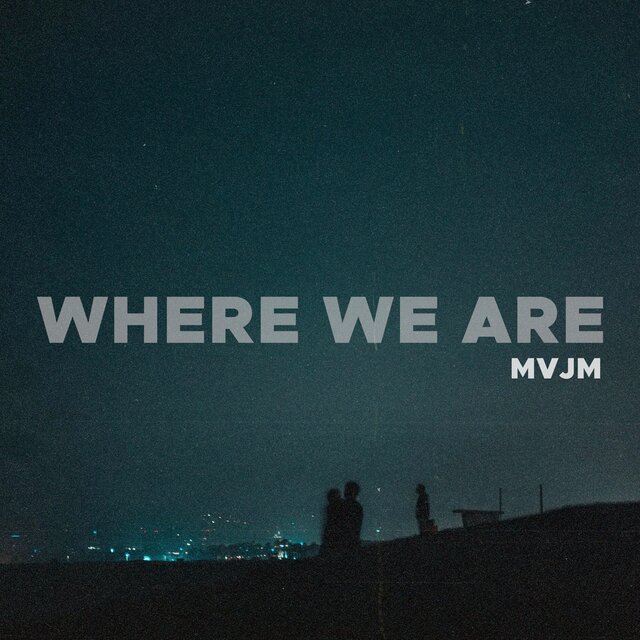 Where We Are