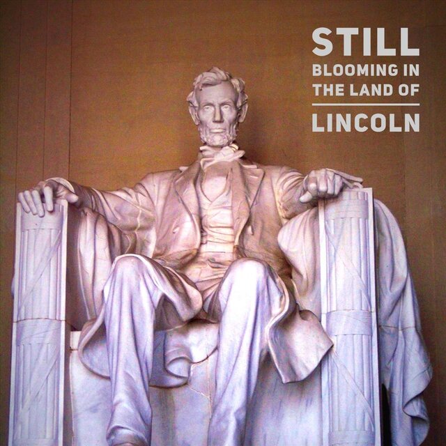 Still Blooming in the Land of Lincoln