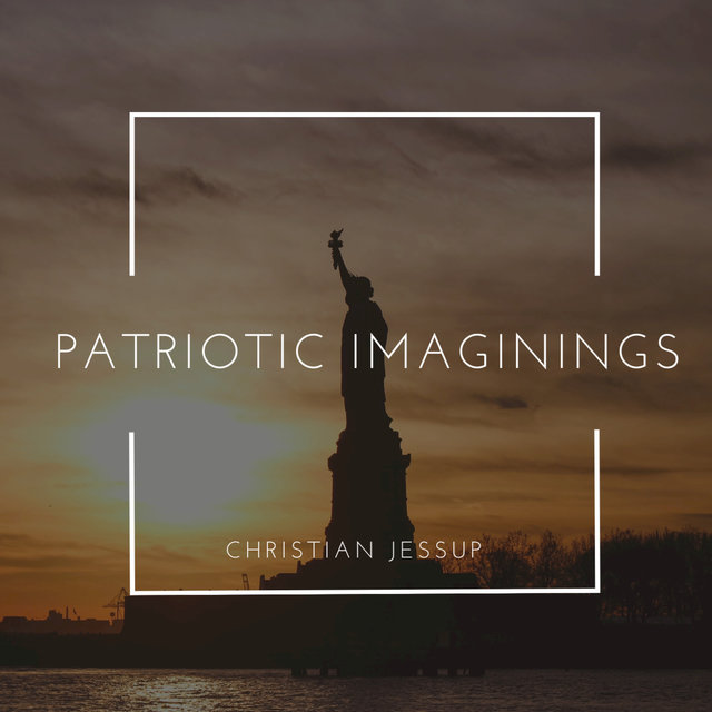 Patriotic Imaginings