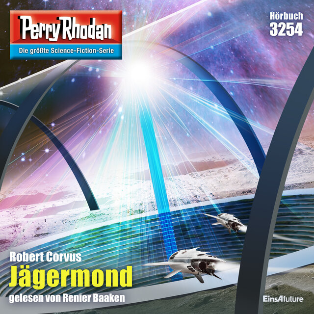 Jägermond - Perry Rhodan - Erstauflage 3254 (Ungekürzt)