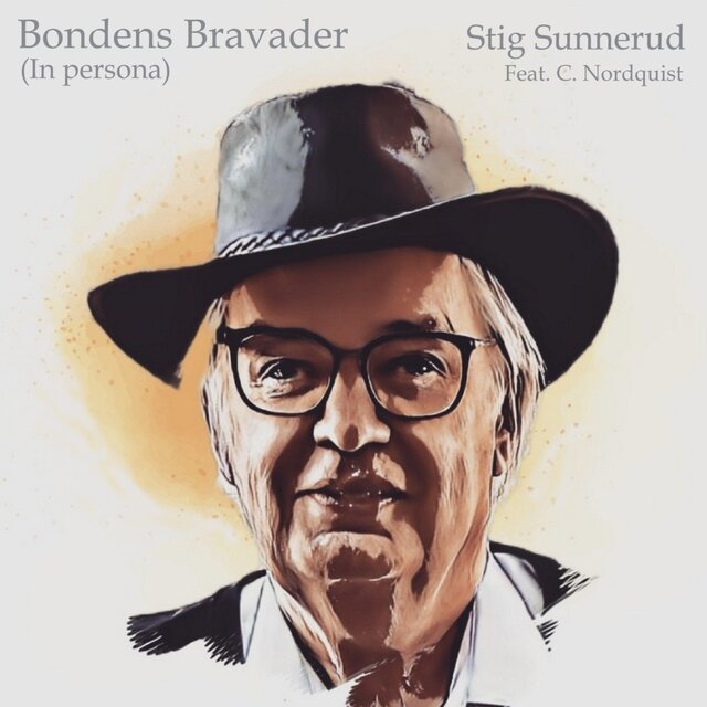 Bondens Bravader (In Persona) (feat. C. Nordquist)