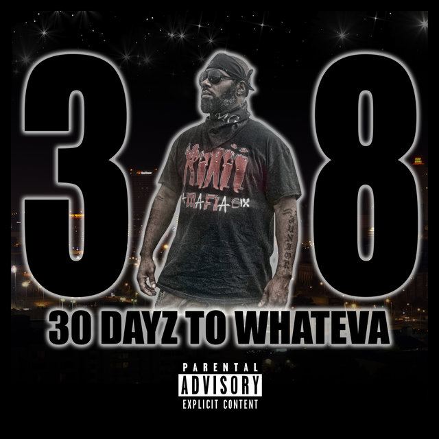 30 Dayz to Whateva