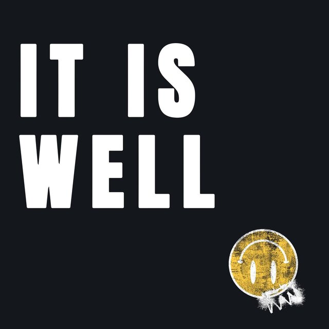 It Is Well