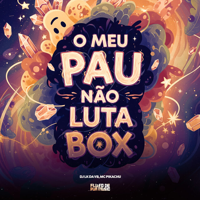 O Meu Pau Não Luta Box