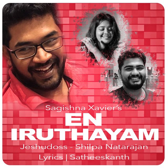 En Iruthayam (feat. Jeshudoss & Shilpa Natarajan)
