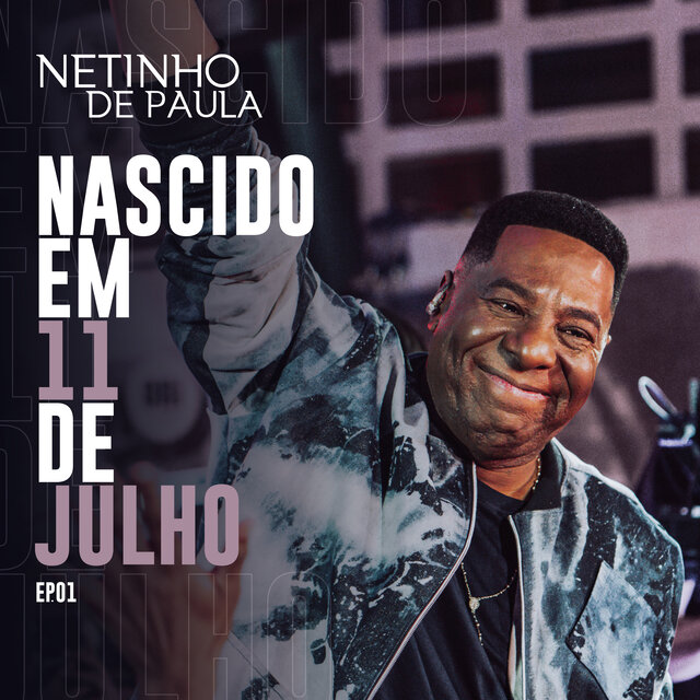 Nascido em 11 de Julho, Ep. 01 (Ao Vivo)