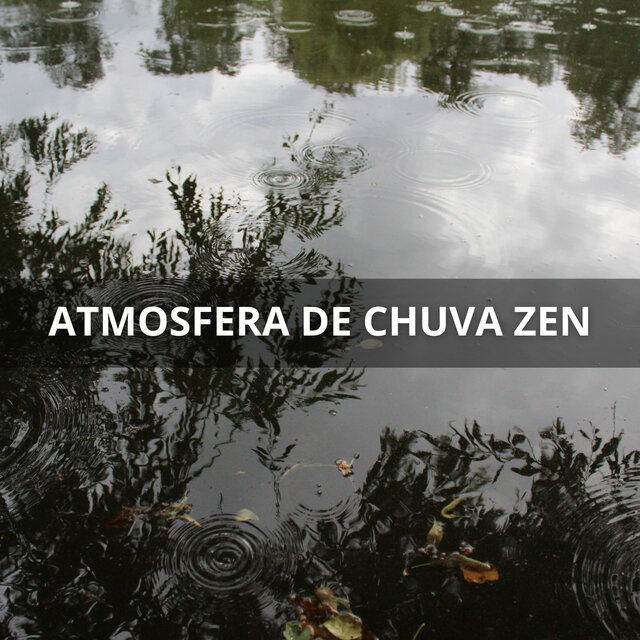 Atmosfera De Chuva Zen