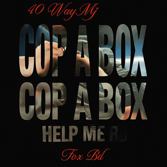 Cop A Box (feat. Fox BD)