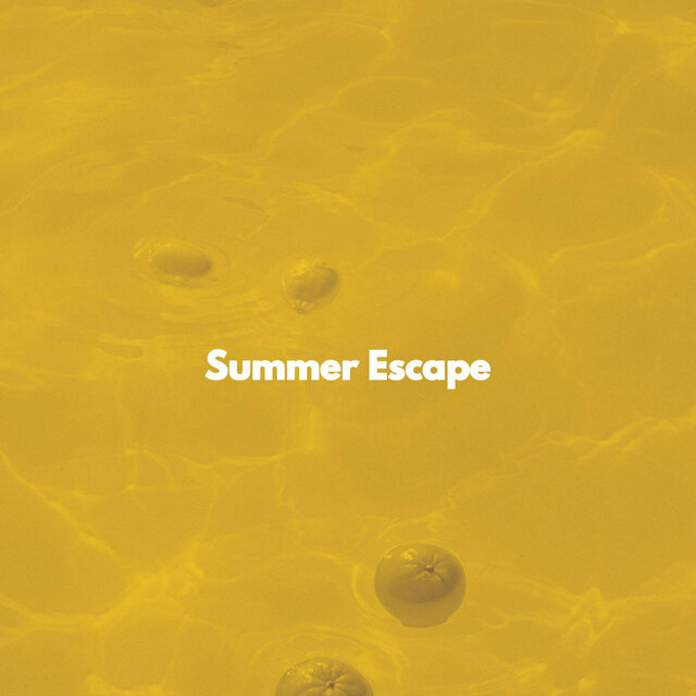 Summer Escape