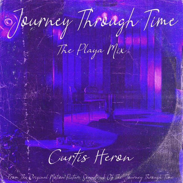 Journey Through Time (The Playa Mix)