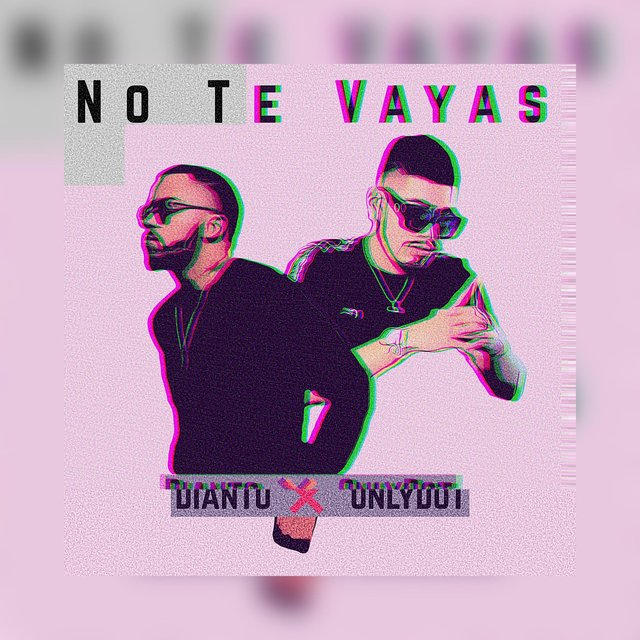 No Te Vayas