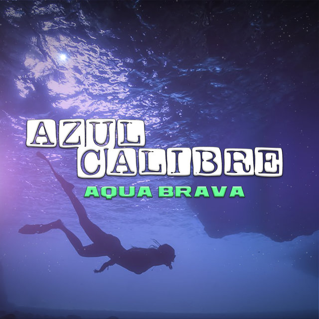 Aqua Brava (Remastered)