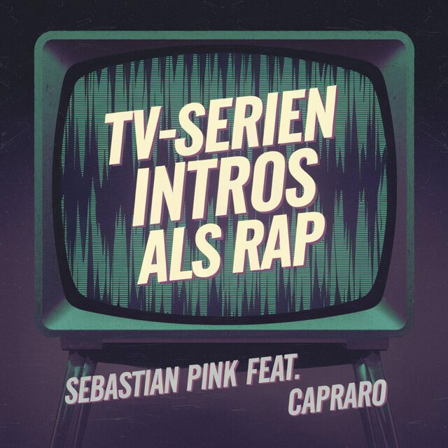TV-Serien Intros als Rap