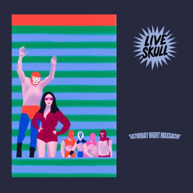 Cover art for album Saturday Night Massacre by Live Skull