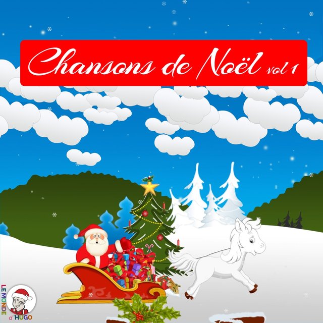 Chansons de Noël - Vol 1