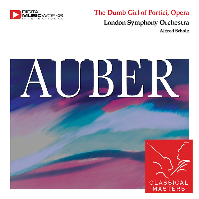 The Dumb Girl of Portici, Opera