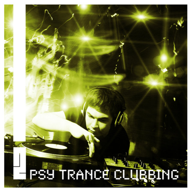 Psy Trance Clubbing Vol.02