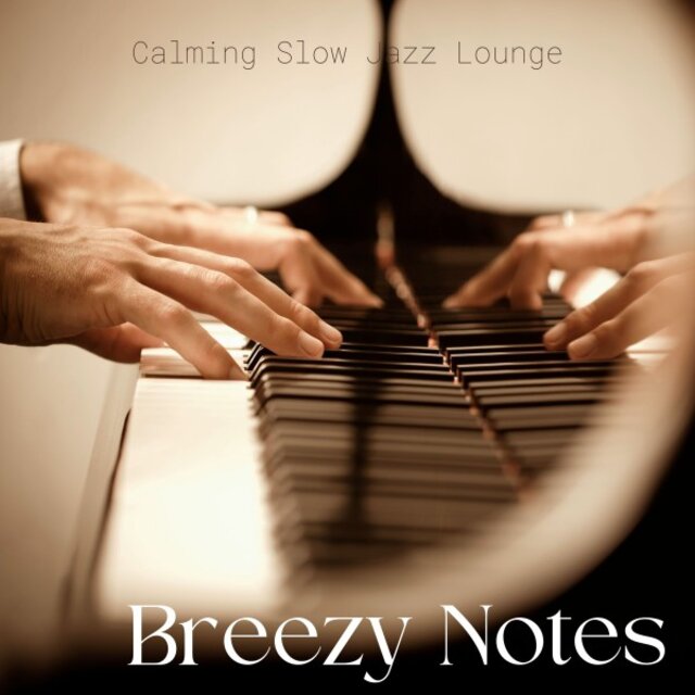 Breezy Notes: Easy Listening Jazz