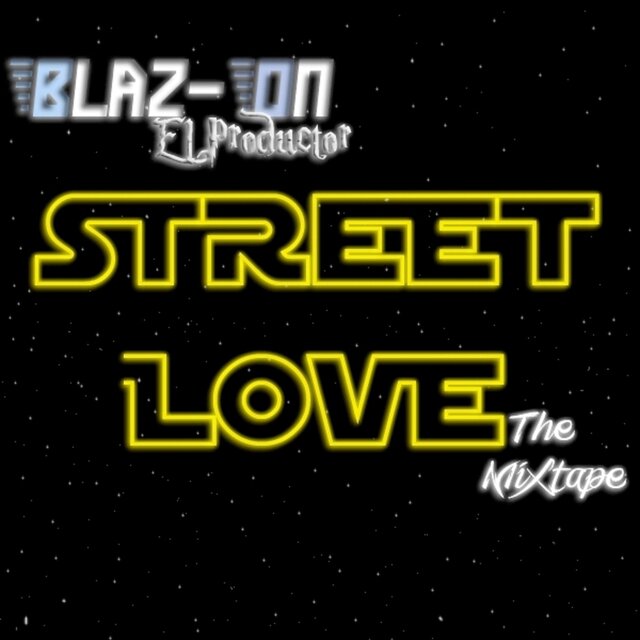 Street Love the Mixtape