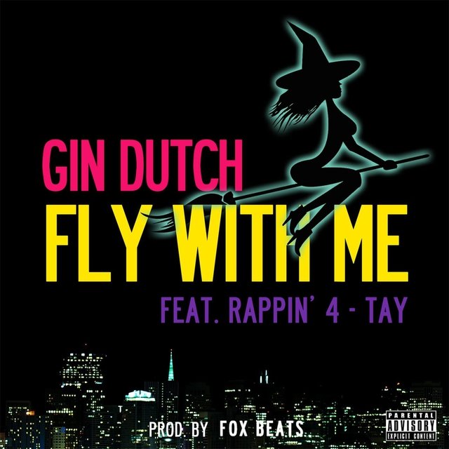 Fly With Me (feat. Rappin' 4-Tay)
