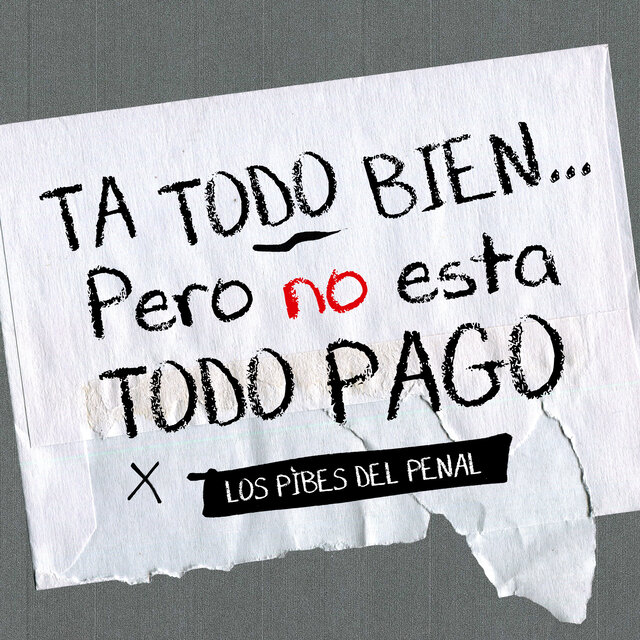 TA TODO BIEN... Pero no esta todo pago