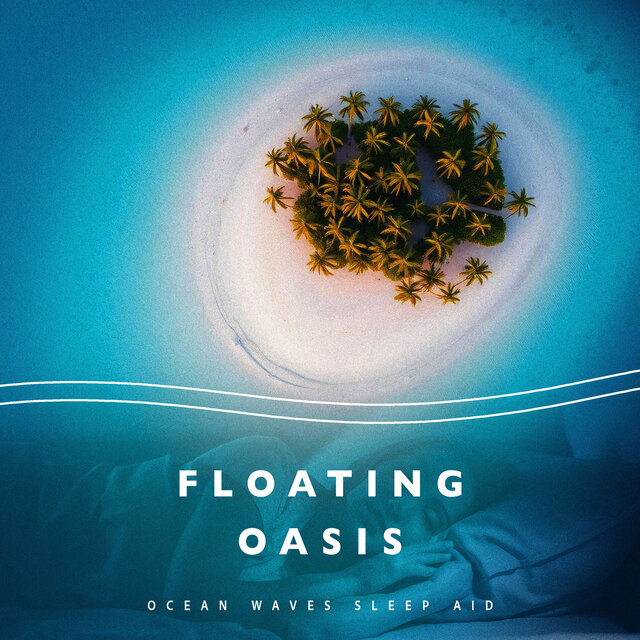 Floating Oasis