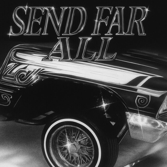 SEND FAR ALL