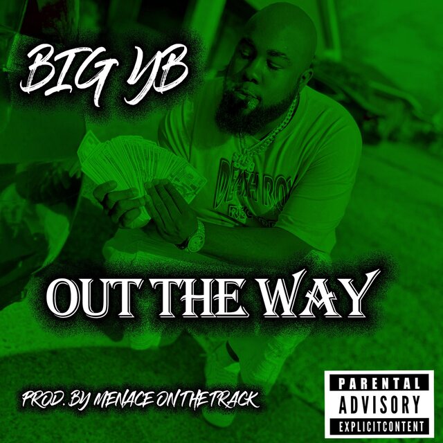 Out The Way