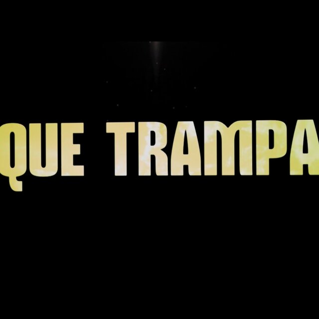 Que Trampa