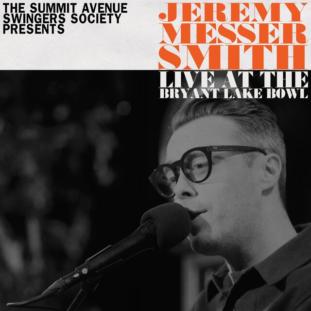 The Summit Avenue Swingers Society Presents jeremy messersmith Live at the Bryant Lake Bowl