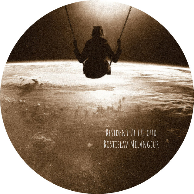 Resident 7th Cloud - Rostislav Melangeur