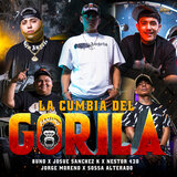 La Cumbia Del Gorila  (feat. Nestor420)