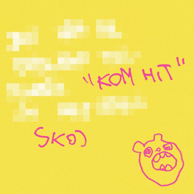 KOM HIT