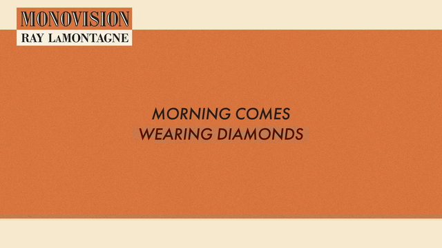 Morning Comes Wearing Diamonds (Lyric Video)