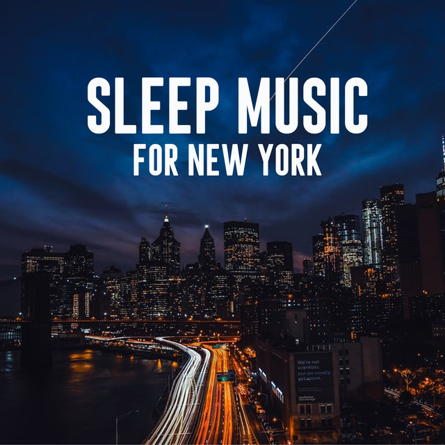 Sleep Music for New York