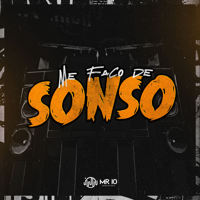 Me Faço de Sonso
