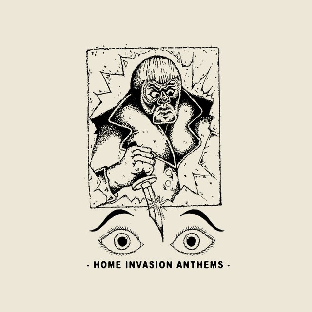Home Invasion Anthems