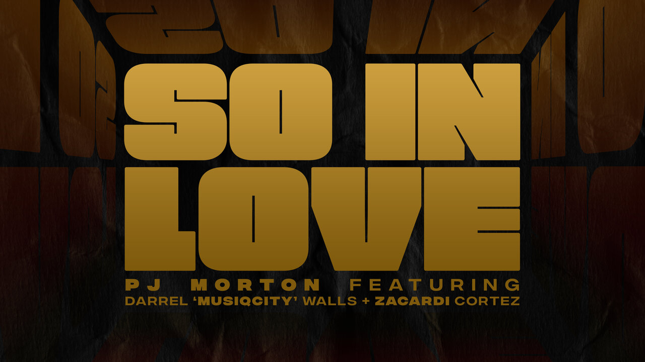 So In Love (feat. Darrel 'MusiqCity' Walls & Zacardi Cortez)
